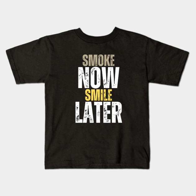 My Body Is A Machine That Turns Cigarettes Into Smoked Cigarettes Kids T-Shirt by Intellectual Asshole